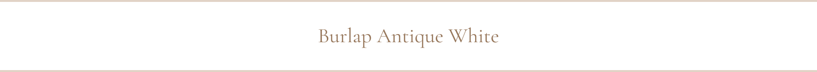 Burlap Antique White
