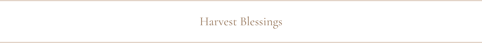 Harvest Blessings