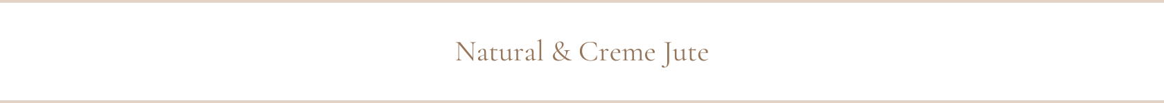 Natural & Creme Jute