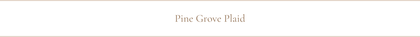 Pine Grove Plaid