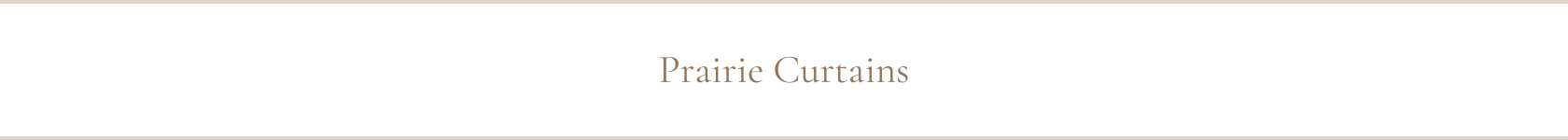 Prairie Curtains