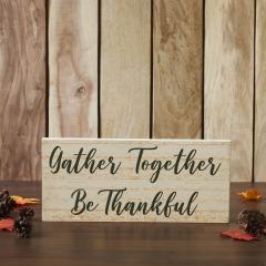 Gather Together Be Thankful Green on Cream Base MDF Sign 7x16