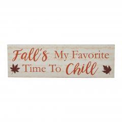 85410-Fall-s-My-Favorite-Time-To-Chill-Cream-Base-MDF-Sign-5x16-image-2