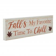 85410-Fall-s-My-Favorite-Time-To-Chill-Cream-Base-MDF-Sign-5x16-image-4