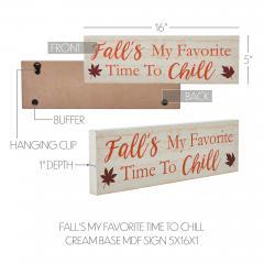 85410-Fall-s-My-Favorite-Time-To-Chill-Cream-Base-MDF-Sign-5x16-image-5