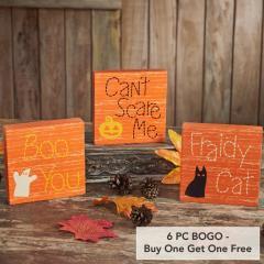Halloween Fraidy Cat MDF Decorative Blocks Boo You Cant Scare Me Humorous Tabletop Shelf Sitter Set of 3 (6 PC BOGO Bundle)