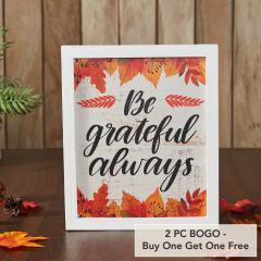 Be Grateful Always Fall Leaves Wall Decor Sign 12x10 Inch Rustic Autumn Harvest Farmhouse Inspirational Plaque (2 PC BOGO Bundle)